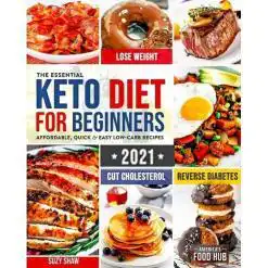 The Essential Keto Diet for Beginners – 2021 Paperback – Buy Online at AbmarketX