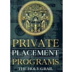 Private Placement Programs: The Holy Grail – Hardcover – Buy Online at AbmarketX