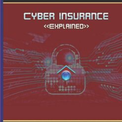 Cyber Insurance: Explained – A Simple, Joyful Guide – Buy Online at AbmarketX