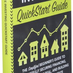 Real Estate Investing QuickStart Guide – for Beginners – Buy Online at AbmarketX