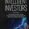 The Blueprint to Intelligent Investors: Volume 2