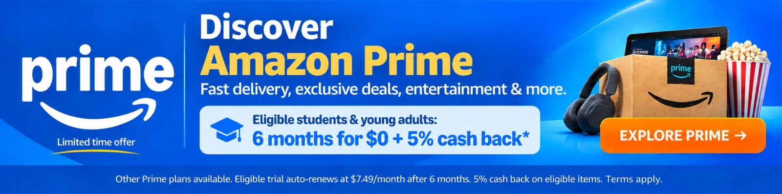 Amazon Prime promotional banner featuring delivery, exclusive deals, entertainment, and a special offer for eligible students and young adults.